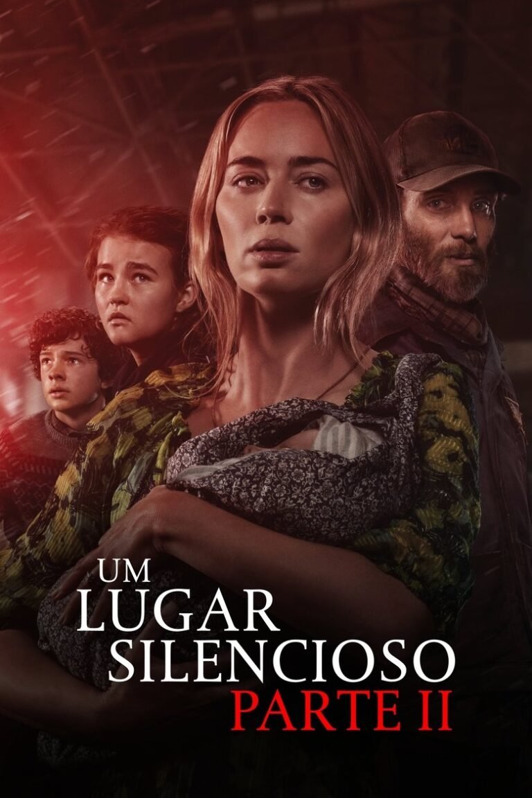 Um Lugar Silencioso - Parte II (A Quiet Place Part II, 2021)