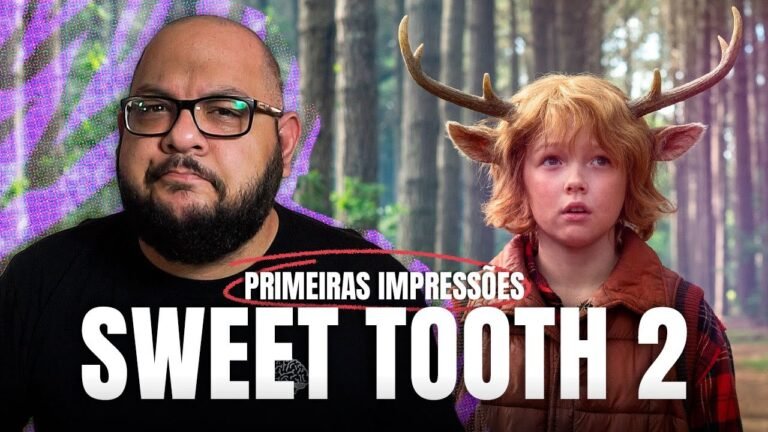 SWEET TOOTH 2: Começou mal | Primeiras Impressões