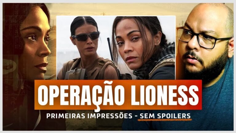 OPERAÇÃO LIONESS - Tem valor! | Primeiras Impressões (sem spoilers)