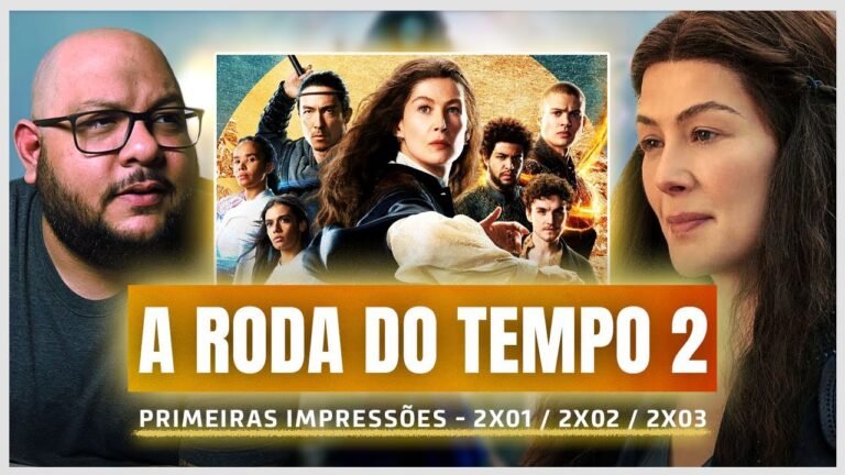 A Roda do Tempo 2 - Primeiras Impressões - Episódios 2x01 2x02 2x03