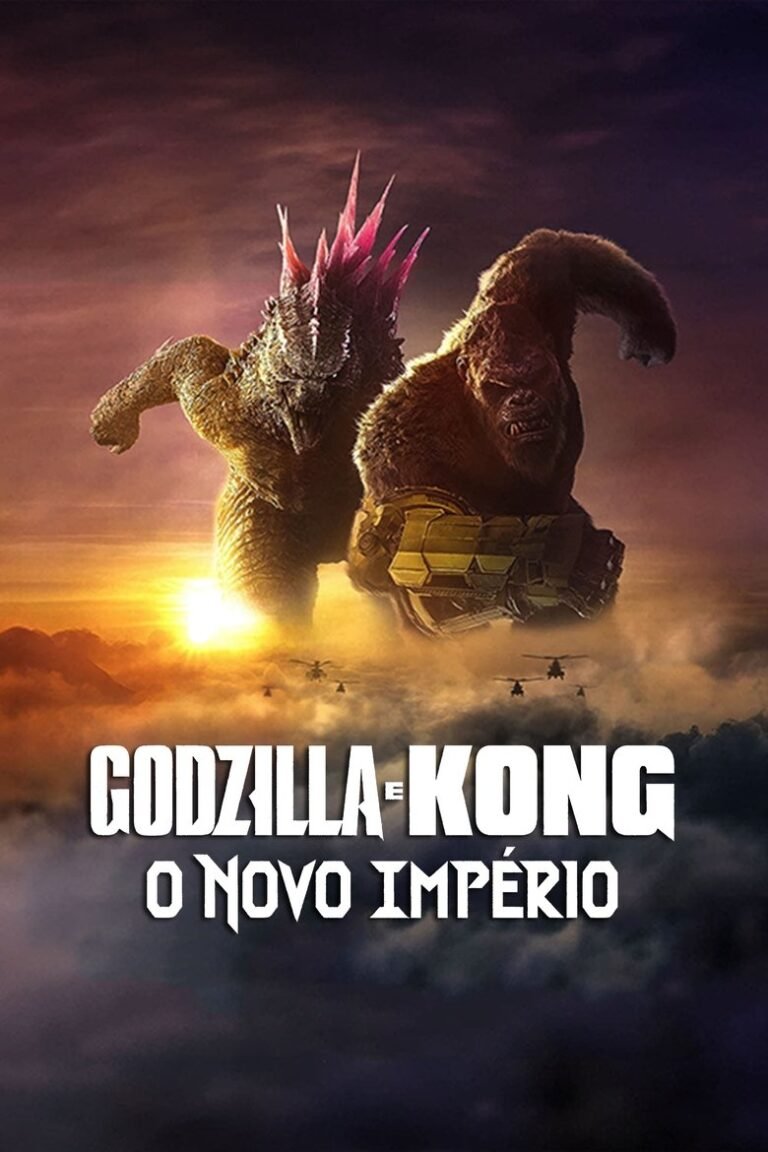 Godzilla e Kong: O Novo Império (Godzilla x Kong: The New Empire, 2024)
