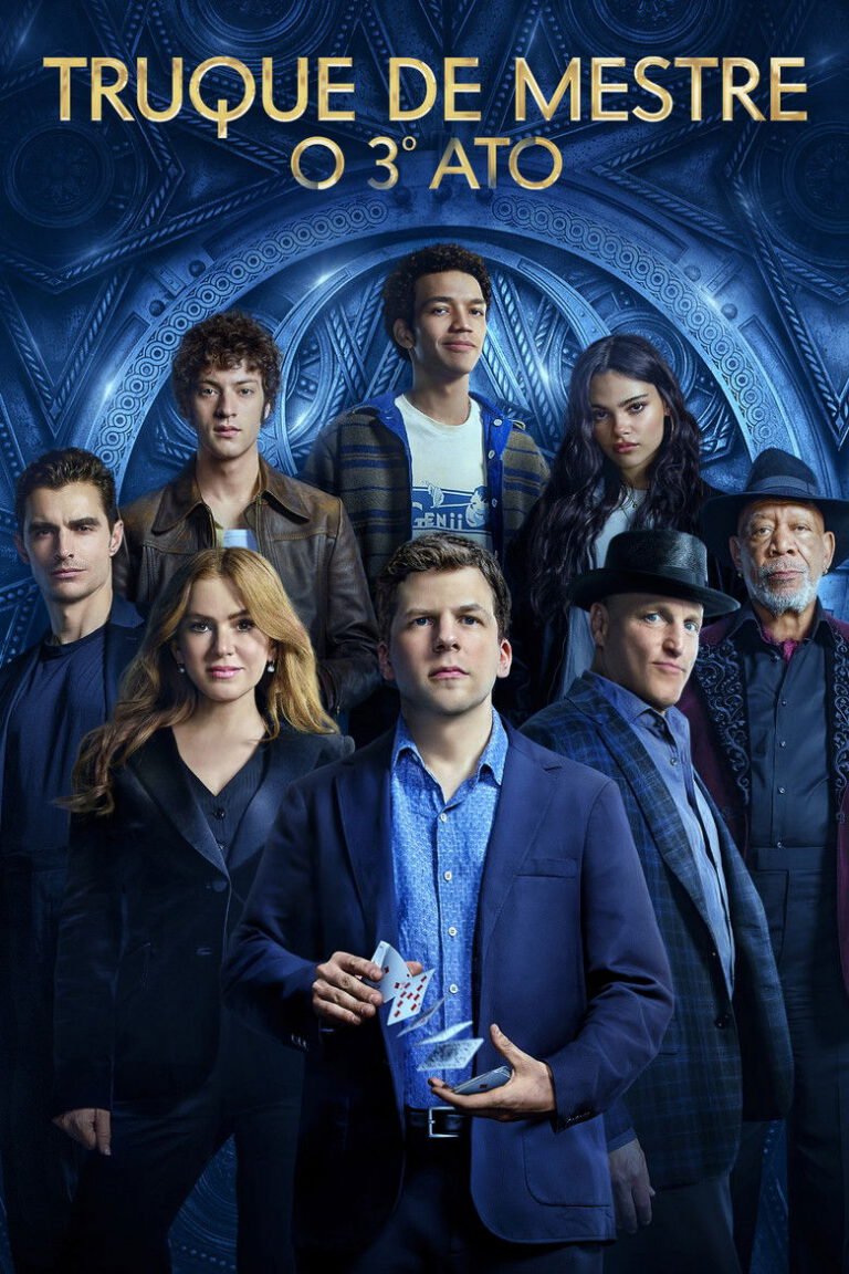 Truque de Mestre: O 3° Ato (Now You See Me: Now You Don't, 2025)