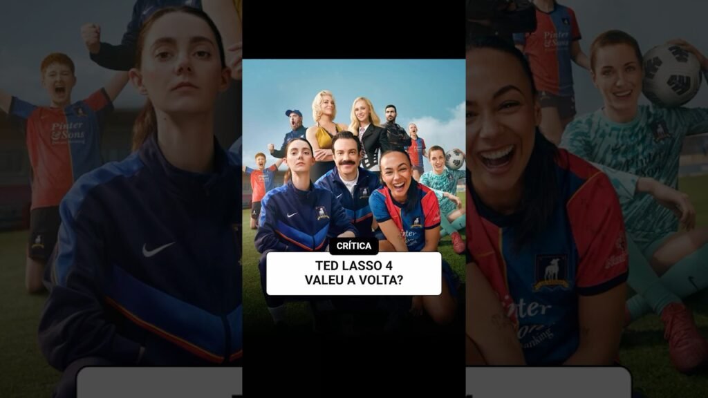 Ted Lasso 4: Valeu a pena voltar?